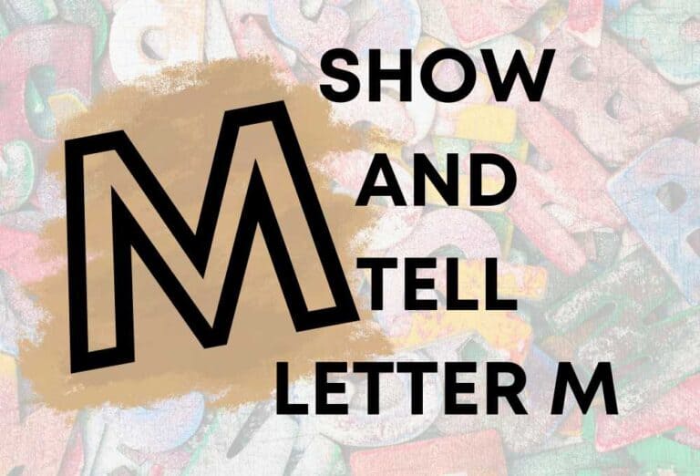 Show and Tell Letter M: 96 Marvelous Ideas - Discover Childhood