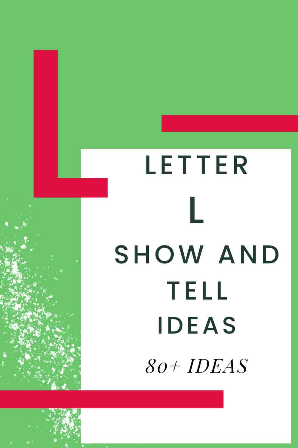 show-and-tell-letter-l-80-ideas-your-kid-will-love-discover-childhood